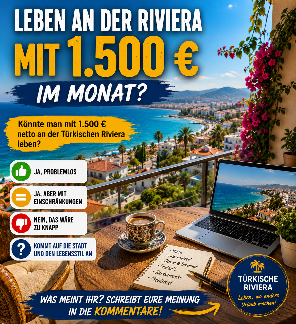 Könnte man mit 1.500 € im Monat an der Türkischen Riviera leben?